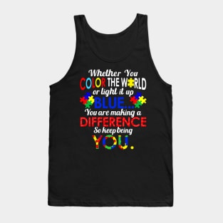 Keep Being You - Autism Support Tank Top